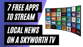 7 Apps To Stream Local News on a Skyworth TV for Free! screenshot 2