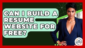 Can I Build A Resume Website For Free? - Job Success Network