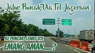 Jalur puncak via tol jagorawi