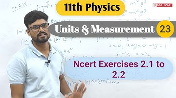 NCERT problems, NCERT exercise 2.1 to 2.2, Units and measurement, 11th Physics, Chapter 2
