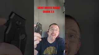 Skike Knives (SCK) Rogue Shark 2.5 Wealth