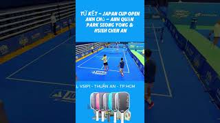 Anh Chú - Anh Quân và đối thủ Park Seong Yong & Hs#Pickleball#pickleballhuunghivsip1#japanopencup