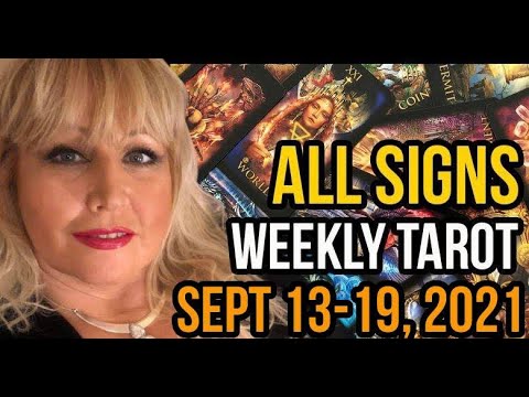 Weekly Tarot Card Reading September 13 19, 2021 by Alison Janes All Signs #tarot #horoscope #zodiac