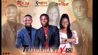 Kings Ck - Twakushila We Yesu Ft Minister Divine & Titus De Psalmist  Audio