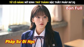 [Review Phim] Từ Cô Nàng Nữ Sinh Trở Thành Bậc Thầy Pháp Sư | Lani Review Phim screenshot 2
