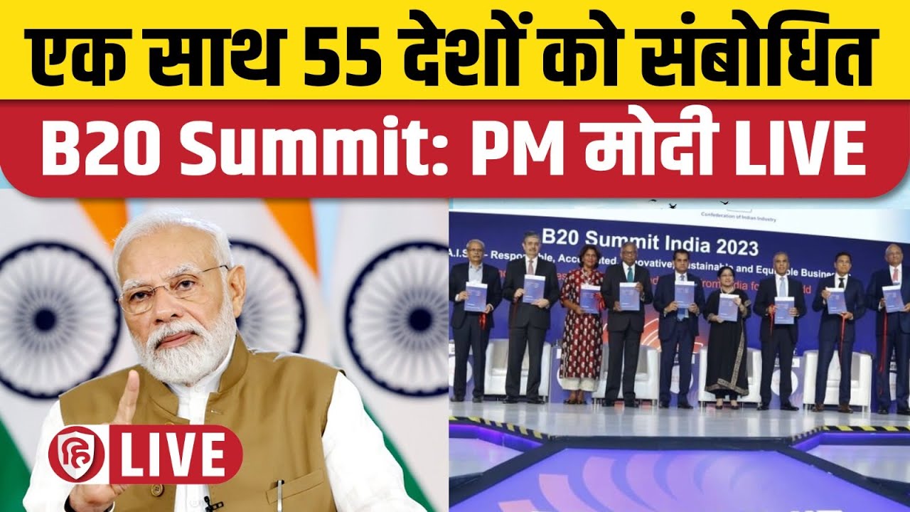 LIVE: PM Narendra Modi Addresses Global Business Community | B20 Summit ...