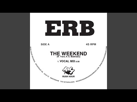 ERB — The Weekend (Vocal Mix)