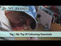 My Top 10 Colouring Essentials for Adult Colouring | #AdultColoring #MyTop10Essentials Tag