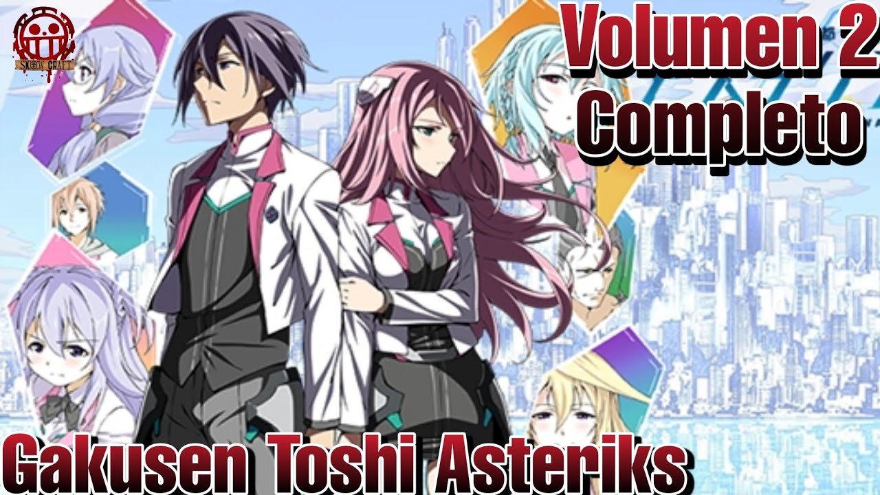 Gakusen Toshi Asterisk Scan 2 Vf