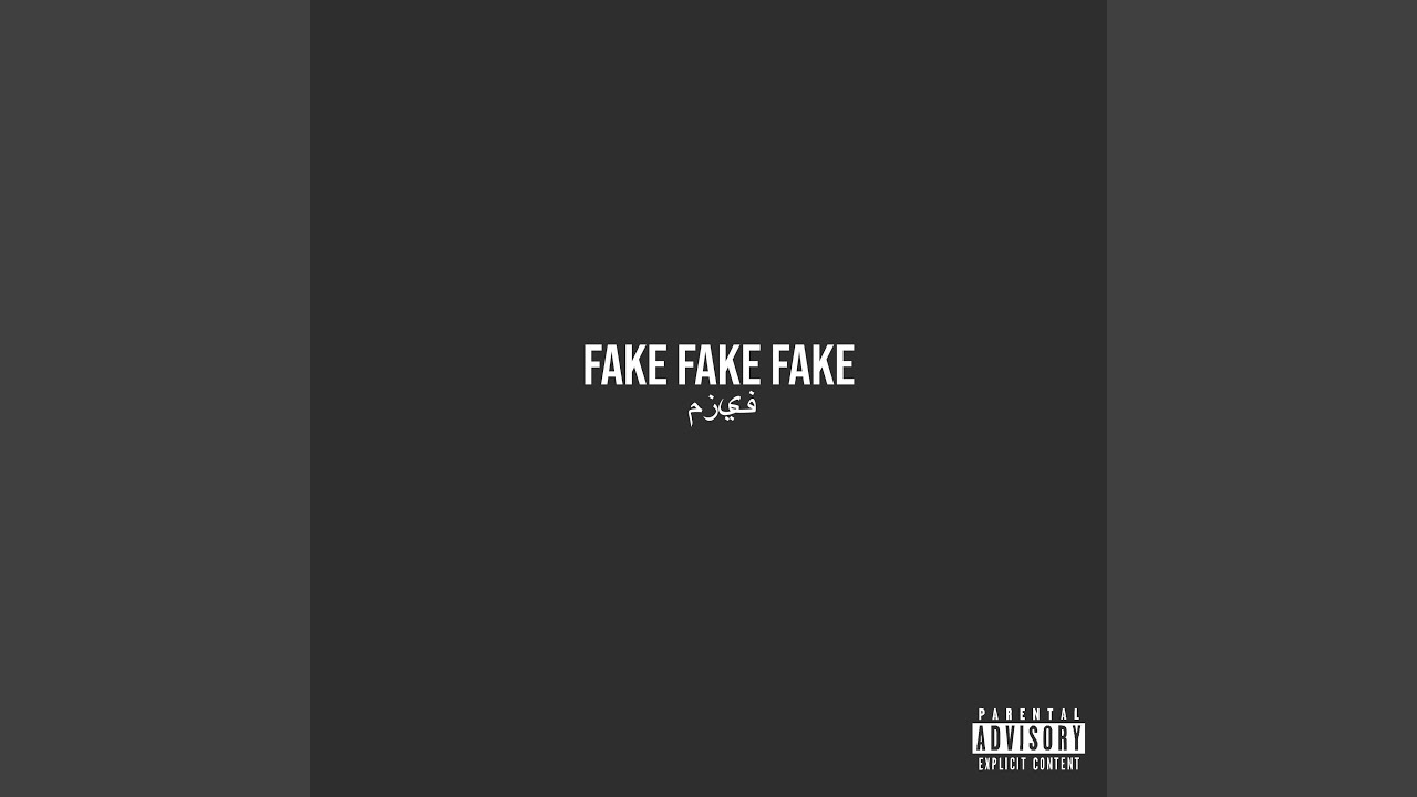 Fake Fake Fake - YouTube