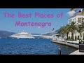 The best places in Montenegro