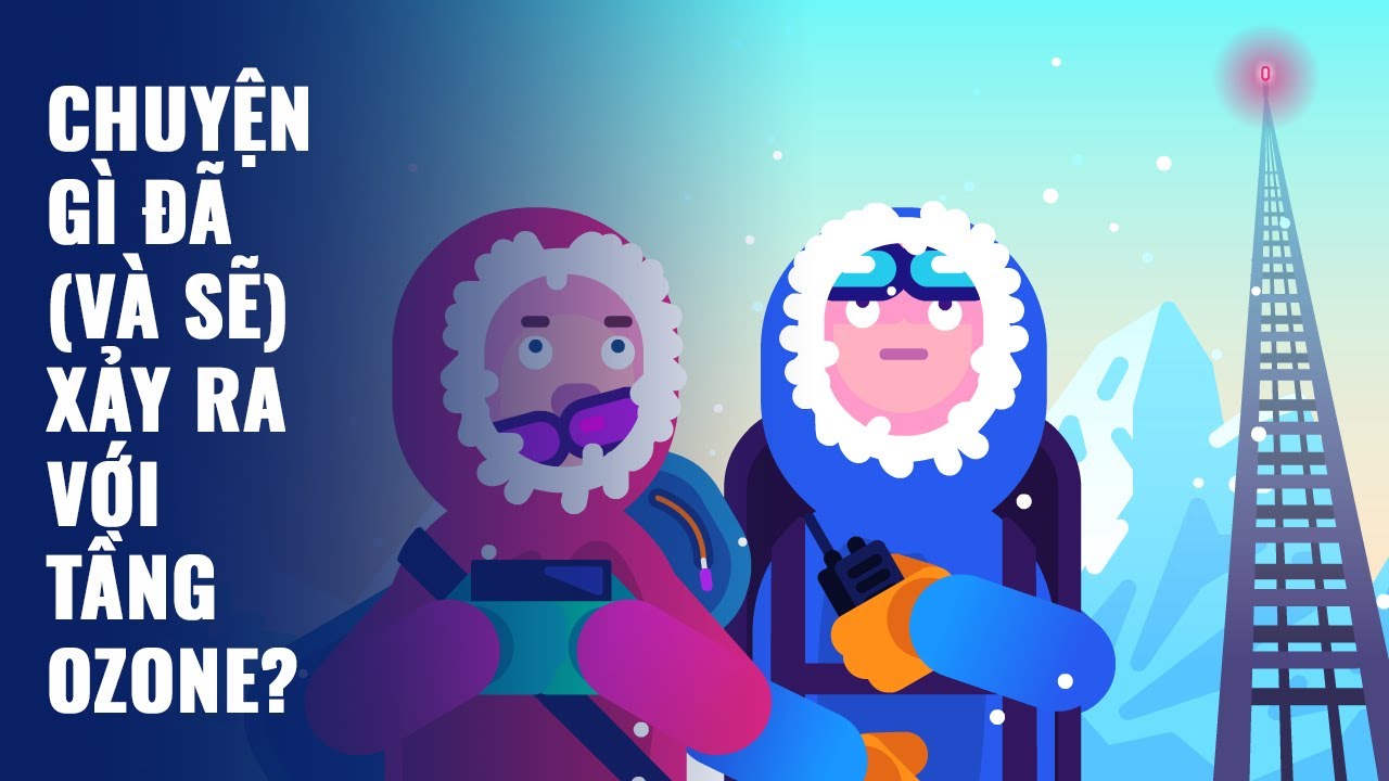 Chuyện gì đã (và sẽ) xảy ra với tầng Ozone?