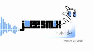 JazzsMix - Invisible