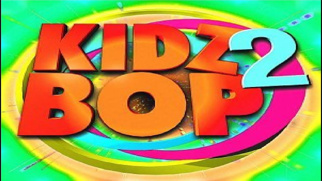 KIDZ BOP 2 YouTube