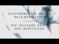 Die heilsame Kraft der Meditation ( Arte Doku, HD )
