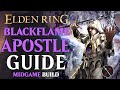 Elden Ring Dexterity/Faith Build Guide - How to Build a Blackflame Apostle (Level 50 Guide)