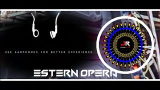 Eastern Opera (Tapori Dance Remix) DJ Tuna Nd Dj Lky X jayadeb remix