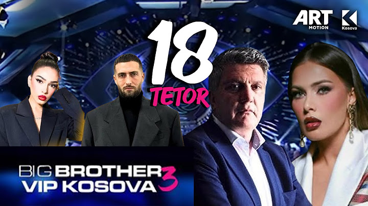 Big Brother VIP Kosova 3 nis më 18 TETOR