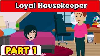 Loyal Housekeeper PART 1 | Animated Stories | Learn English With Stories | JAZZY ENGLISH STORIES