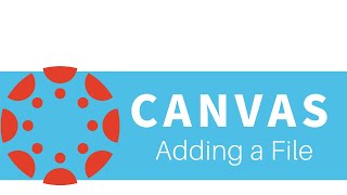 Adding A File to Canvas