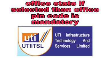 office state if selected then office pin code is mandatory | Pan Card Problem