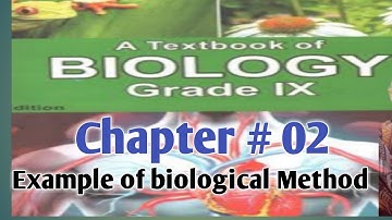 Chapter # 02 class 9th FB & Kp board Eample of biological method Chapter Online academy with us