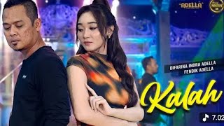 KALAH - Difarina Indra Adella Ft. Fendik Adella-                       OM  ADELLA