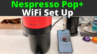 Nespresso Pop+ Bluetooth and WiFi Connection TIPS & TROUBLESHOOTING! screenshot 2