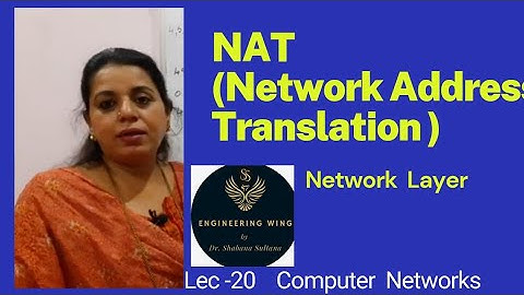 Lec14.5 -Network Address Translation(NAT) |Computer Networks