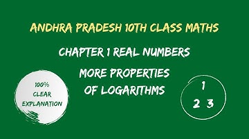 Chapter1-Real Numbers [ More Properties of Logarithms ] | 10th Class Mathematics || Learn Right