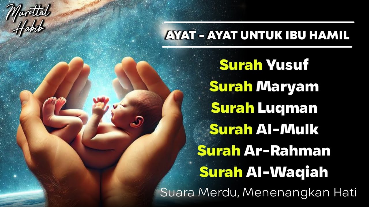 Kompilasi Surah untuk Ibu Mengandung | Bacaan Merdu & Artinya untuk Ketenangan Hati.ala aqel