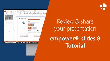 Review & share your presentation - empower® Slides 8 Tutorial