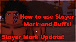 30 NEW CODES] Slayer Mark Update! How To Use Slayer Mark & Their Buffs in Slayers  Unleashed v.059! 