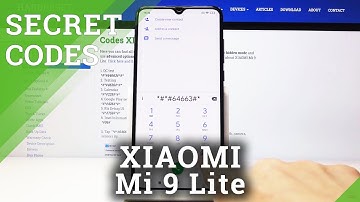 CODES XIAOMI Mi 9 Lite - Hidden Mode / Secret Menu / Service Mode