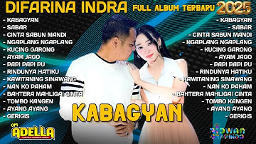 KABAGYAN - SABAR - DIFARINA INDRA ADELLA Ft. FENDIK ADELLA FULL ALBUM TERBARU 2025 | HENNY ADELLA