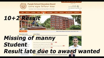 10+2 Result not showing,Result late due to award wanted, Pseb mohali site,result missing