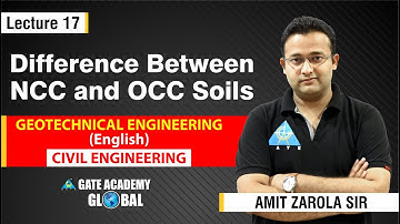 Difference Between NCC and OCC Soils | Lecture 17 | Geotechnical Engineering