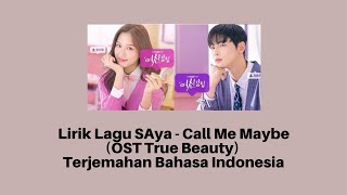 Lirik Lagu SAya - Call Me Maybe (OST True Beauty) dan Terjemahan Bahasa Indonesia