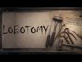 【Lobotomy】恐ろしい過去がある診療所…だが来たことあるぞ…？
