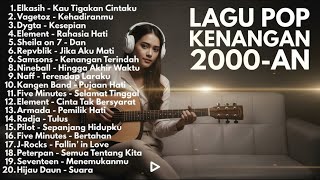TANPA IKLAN) Lagu Kenangan 2000an Indonesia • Pop Nostalgia Hits Terbaik