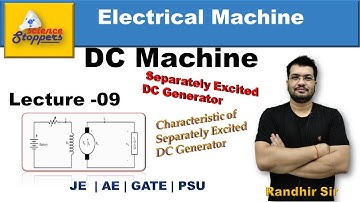Separately Excited DC Generator | Characteristic of Separately Excited DC Generator | Lecture - 09