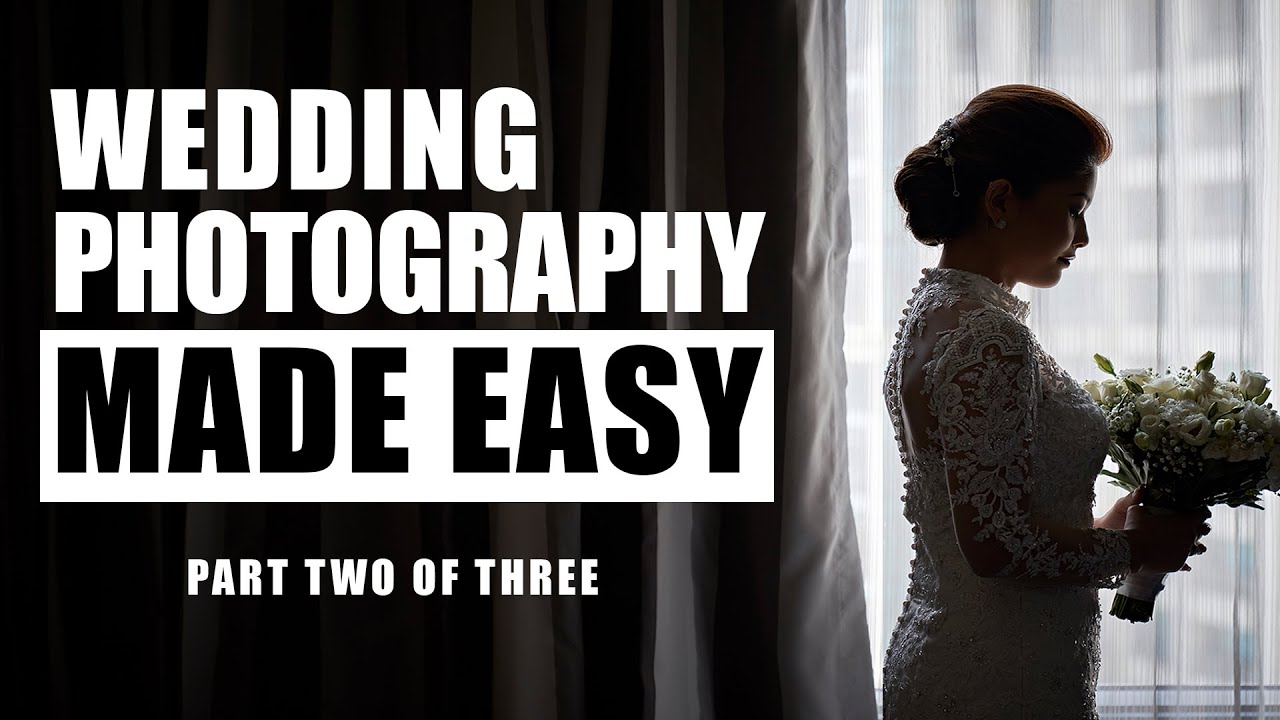 Part 2 Wedding Photography Tutorial My FAVORITE Lenses, LIGHTING