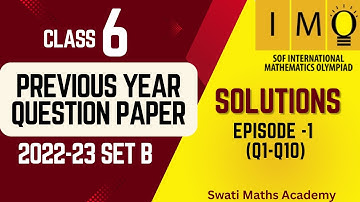 IMO Class 6 | 2022–23 Set B Solutions (Q1–Q10) | SOF Olympiad Explained