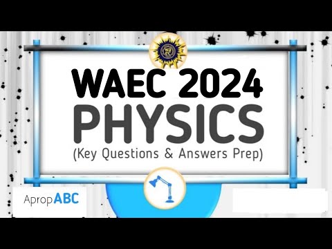 physics waec essay questions 2023