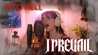 I Prevail - Into Hell (Emily Tackett Vocal Cover)