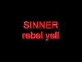 SINNER - Rebel Yell (BILLY IDOL cover)