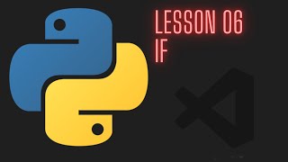 Details Python 3.12 Beginner Tutorial - Lesson 06 - If Guide
