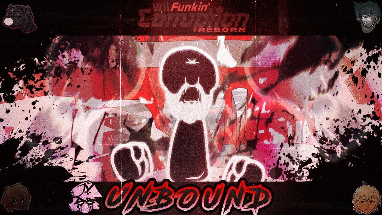 UNBOUND Fanchart - Wii Funkin' Corruption: Reborn