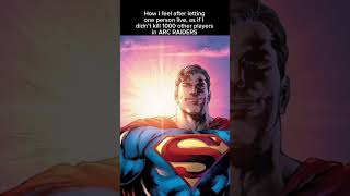 Maybe this is the real punk rock #arc #arcraiders #arcraidersgame #starmanmeme #superman #shorts