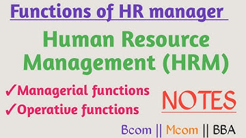 HRM | Functions of HR manager | Human resource management functions | managerial functions
